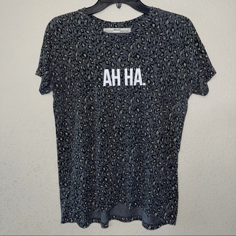 Zara TRF cheetah print gray shirt w/ AH HA.” text